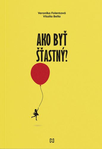 Ako byť šťastný?