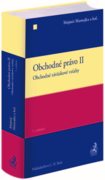 Obchodné právo II. Obchodné právo II.