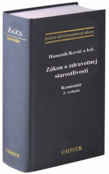 Zákon o zdravotnej starostlivosti. Komentár. 2. vydanie Zákon o zdravotnej starostlivosti. Komentár. 2. vydanie