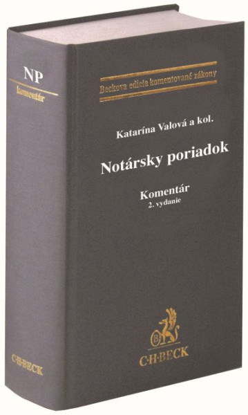 Notársky poriadok. Komentár. - 2. vydanie Notársky poriadok. Komentár. - 2. vydanie
