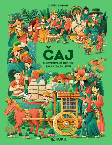 Čaj – ilustrované dejiny šálka za šálkou