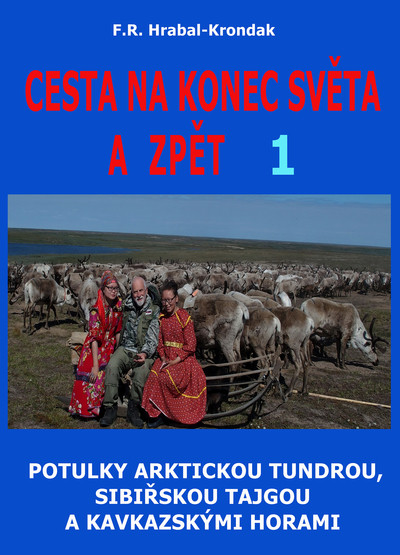 Cesta na konec světa a zpět 1 Cesta na konec světa a zpět 1
