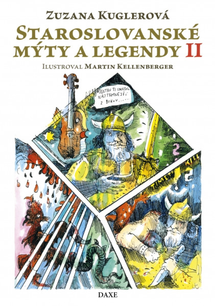 Staroslovanské mýty a legendy II Staroslovanské mýty a legendy II