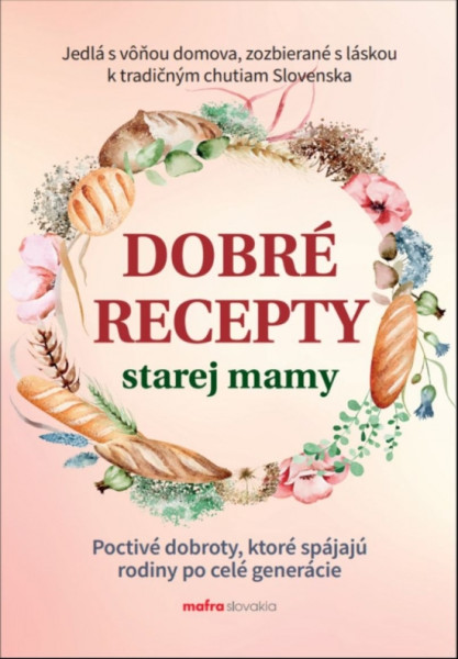Dobré recepty starej mamy Dobré recepty starej mamy