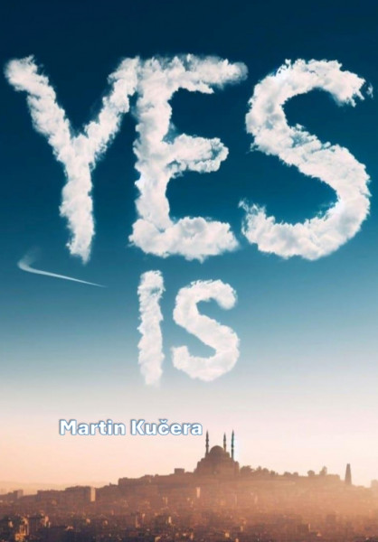 YES IS YES IS