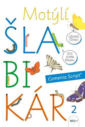 Motýlí šlabikár 2. diel - Pracovná učebnica Motýlí šlabikár 2. diel - Pracovná učebnica