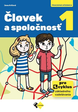 Človek a spoločnosť 1 Človek a spoločnosť 1