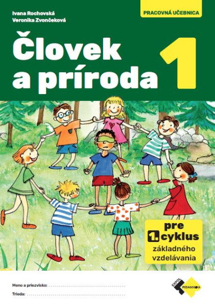 Človek a príroda 1 - pracovná učebnica Človek a príroda 1 - pracovná učebnica