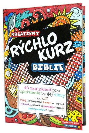 Kreatívny rýchlokurz Biblie (vydanie pre chlapcov)