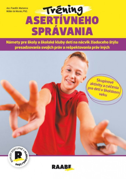 Tréning asertívneho správania Tréning asertívneho správania