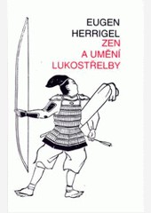 Zen a umění lukostřelby Zen a umění lukostřelby