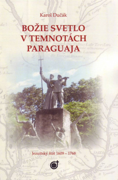 Božie svetlo v temnotách Paraguaja Božie svetlo v temnotách Paraguaja