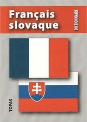 Slovník francúzsko-slovenský/slovensko-francúzsky Slovník francúzsko-slovenský/slovensko-francúzsky