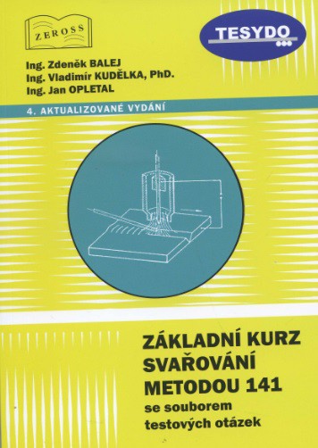 Základní kurz svařování metodou 141 se souborem testových otázek