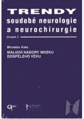 Maligní nádory mozku dospělého věku