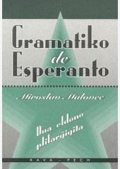 Gramatiko de Esperanto Gramatiko de Esperanto