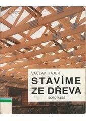 Stavíme ze dřeva