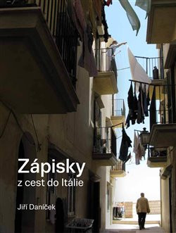 Zápisky z cest do Itálie Zápisky z cest do Itálie