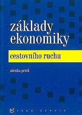 Základy ekonomiky cestovního ruchu 3.vydání