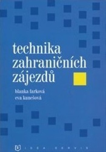 Technika zahraničních zájezdů (3. aktualizované vydání)