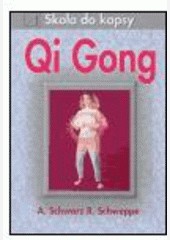 Qi Gong škola do kapsy Qi Gong škola do kapsy
