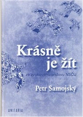 Krásně je žít Krásně je žít