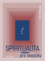 Spiritualita (nejen) pro skeptiky