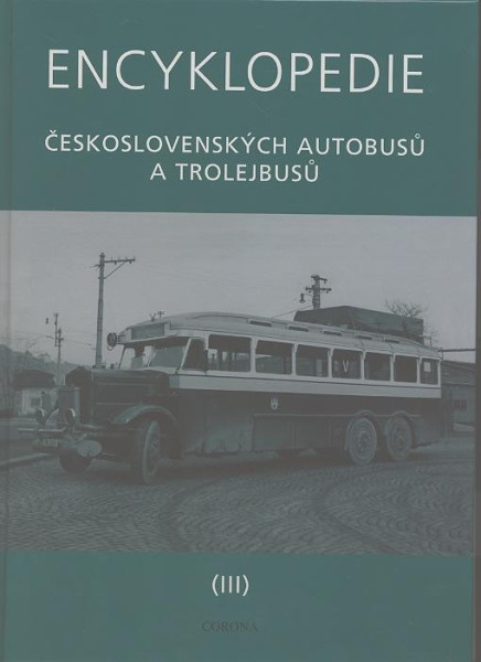 Encyklopedie československých autobusů a trolejbusů III