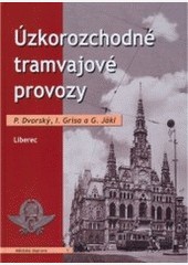 Úzkorozchodné tramvajové provozy Úzkorozchodné tramvajové provozy