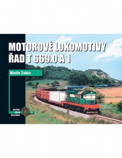 Motorové lokomotivy Řad T 669.0 a 1 Motorové lokomotivy Řad T 669.0 a 1