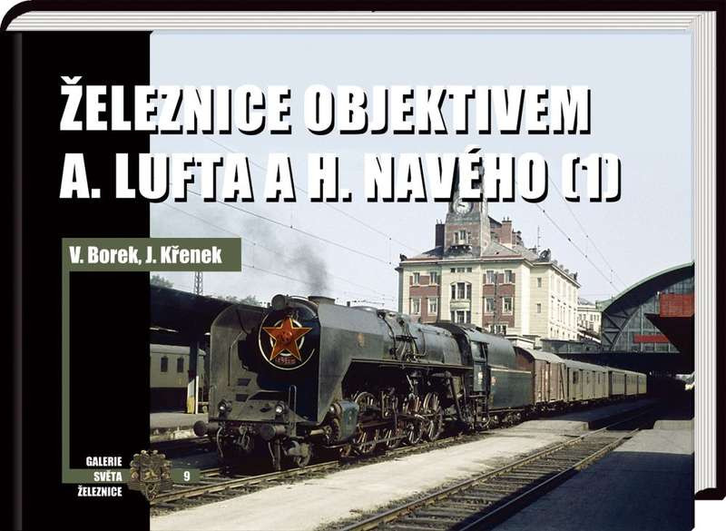 Železnice objektivem A. Lufta a H. Navého (1)