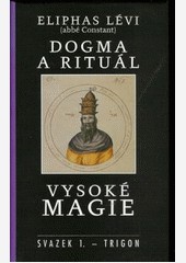 Dogma a rituál vysoké magie