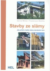 Stavby ze slámy Jak pořídit z balíků slámy standardní dům Stavby ze slámy Jak pořídit z balíků slámy standardní dům