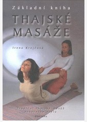 Základní kniha thajské masáže Základní kniha thajské masáže