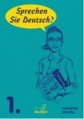 Sprechen Sie Deutsch 1-Metodická příručka Sprechen Sie Deutsch 1-Metodická příručka