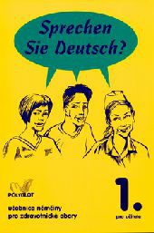 Sprechen Sie Deutsch 1 - pro zdravotnické obory - kniha pro učitele 1. Sprechen Sie Deutsch 1 - pro zdravotnické obory - kniha pro učitele 1.