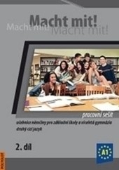 Macht mit! - 2. díl, pracovní sešit (česká verze)