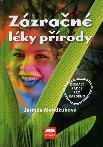 Zázračné léky přírody Zázračné léky přírody