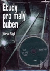 Etudy pro malý buben + CD Etudy pro malý buben + CD