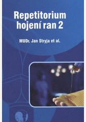 Repetitorium hojení ran 2 Repetitorium hojení ran 2