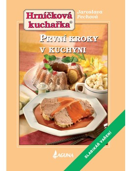 Hrníčková kuchařka - První kroky v kuchyni Hrníčková kuchařka - První kroky v kuchyni