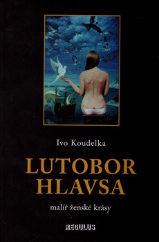 Lutobor Hlavsa Lutobor Hlavsa