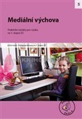 Mediální výchova Mediální výchova