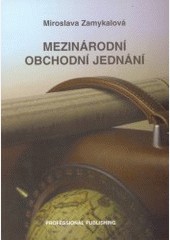 Mezinárodní obchodní jednání Mezinárodní obchodní jednání