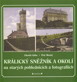 Králický Sněžník a okolí Králický Sněžník a okolí