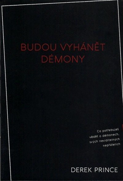 Budou vyhánět démony