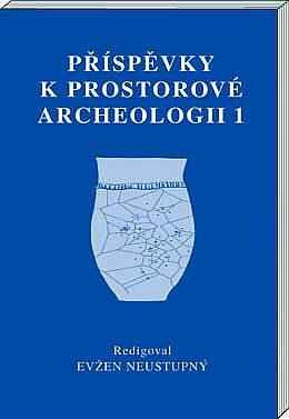 Příspěvky k prostorové archeologii 1