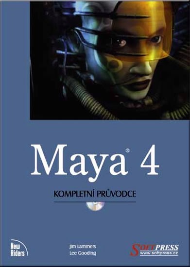 Maya 4 - kompletní průvodce Maya 4 - kompletní průvodce