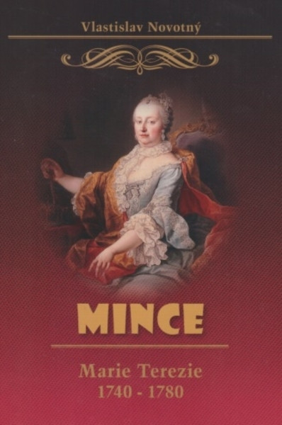 Mince Marie Terezie 1740-1780, 3. vydanie