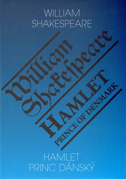Hamlet - princ dánský/ Hamlet - Prince of Denmark